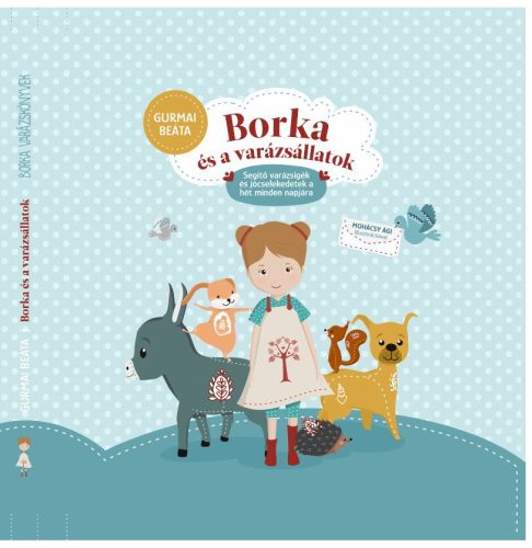 Borka és a varázsállatok - Gurmai Beát