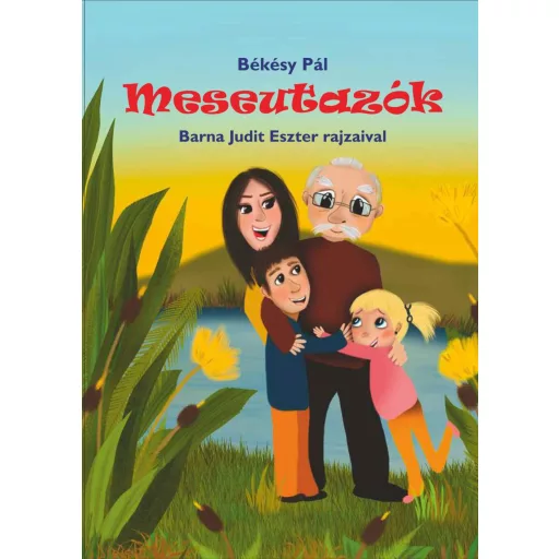 Meseutazók - Békésy Pál