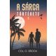 A sárga története 2. - Col O. Broox