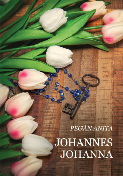 Johannes Johanna - Pegán Anita