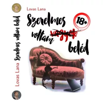 Szerelmes voltam beléd - Lovas Lana