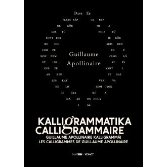 Kalligrammatika - Guillaume Apollinaire
