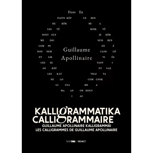 Kalligrammatika - Guillaume Apollinaire