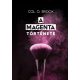 A magenta története - Col O. Broox