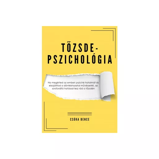 Tőzsdepszichológia - Csóka Bence