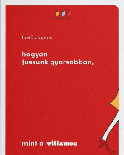Hogyan fussunk gyorsabban, mint a villamos - Hűvös Ágnes