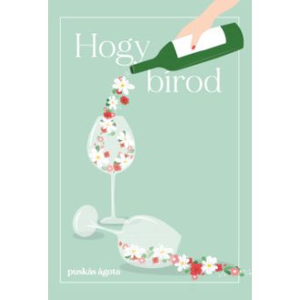 Hogy bírod - Puskás Ágota