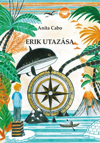 Erik utazása - Anita Cabo