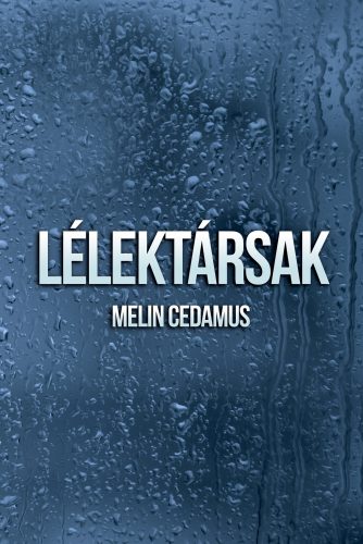Lélektársak - Melin Cedamus