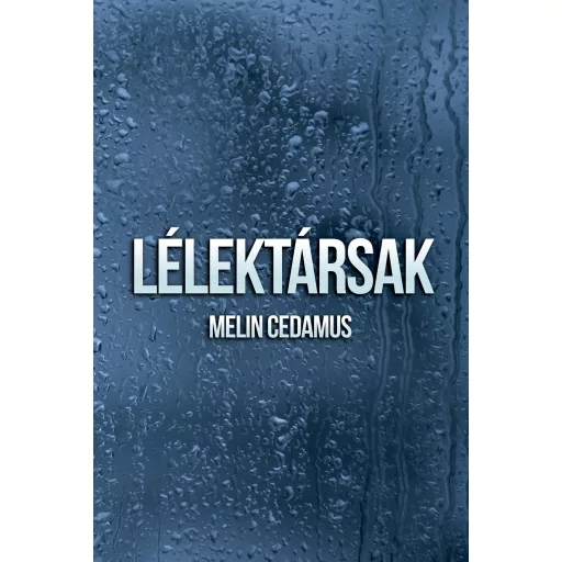 Lélektársak - Melin Cedamus