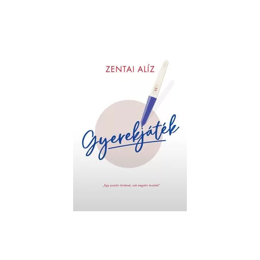 Gyerekjáték - Zentai Alíz