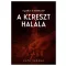 A kereszt halála - Kate Vargha