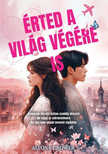 Érted a világ végére is - Alyona Crower