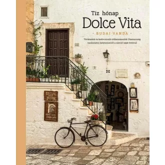 Tíz hónap Dolce Vita - Budai Vanda