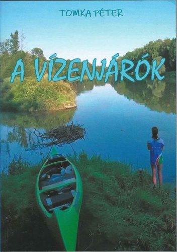 A vízenjárók - Tomka Péter