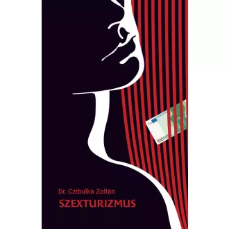 Szexturizmus - Dr. Czibulka Zoltán