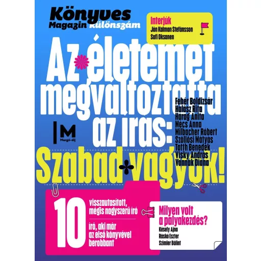 Az életemet megváltoztatta az irás - Könyves magazin különkiadás