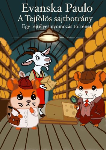 A Tejfölös sajtbotrány - Evanska Paulo