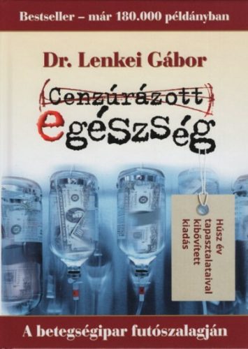 Cenzúrázott egészség - Dr. Lenkei Gábor (2025)