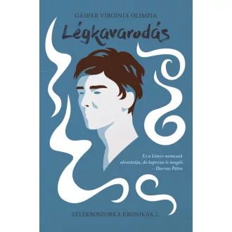   Légkavarodás - Lélekboszorka krónikák 2. - Gáspár Virginia Olimpia
