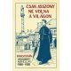 Csak asszony ne volna a világon - Kincs István