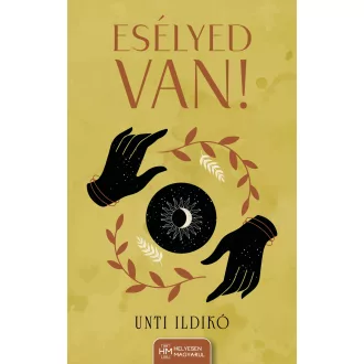 Esélyed van! - Unti Ildikó
