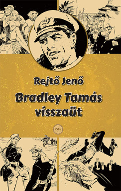 Bradley Tamás visszaüt - Rejtő Jenő