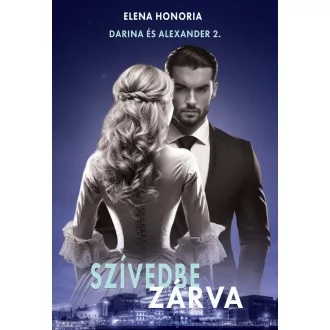 Szívedbe zárva - Elena Honoria