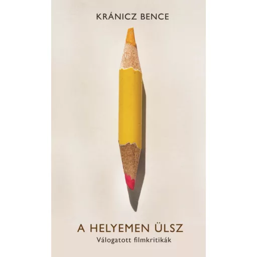 A helyemen ülsz - Kránicz Bence