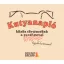 Kutyanapló - közös történetünk a legjobb barátommal