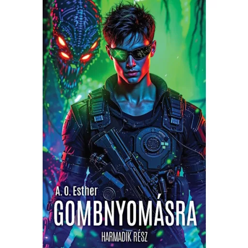 Gombnyomásra 3. - A. O. Esther