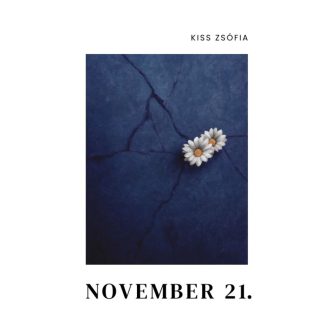 November 21. - Kiss Zsófia