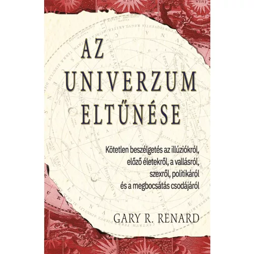 Az univerzum eltűnése - Gary R. Renard