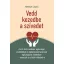 Vedd kezedbe a szívedet - Ferenczy László