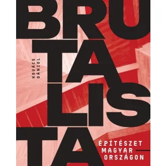 Brutalista építészet Magyarországon - Kovács Dániel