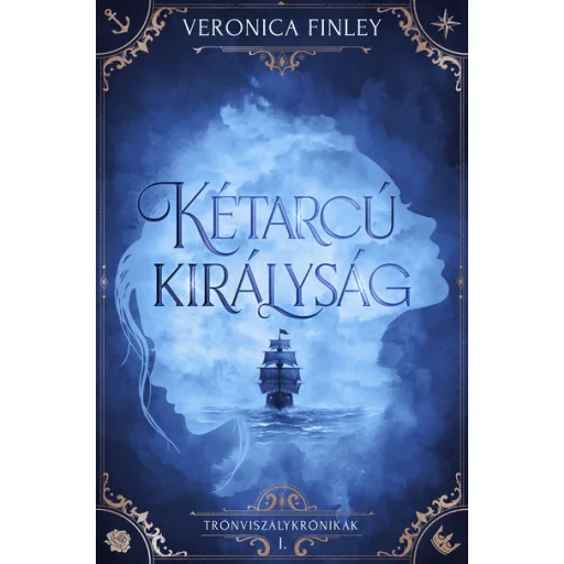 Kétarcú királyság - Veronica Finley
