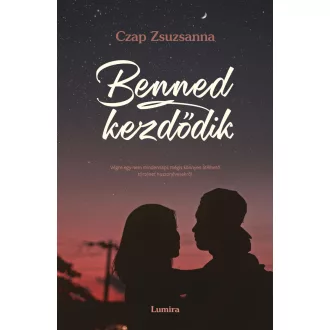 Benned kezdődik - Czap Zsuzsanna