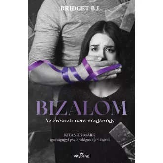 Bizalom - Bridget B. L.