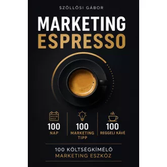 Marketing Espresso - Szöllősi Gábor