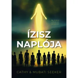 Ízisz naplója - Cathy Seeker, Mubati Seeker