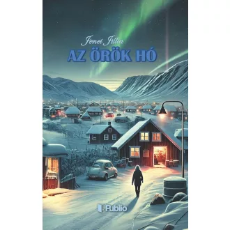 Az örök hó - Jenei Júlia