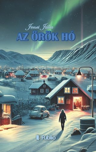 Az örök hó - Jenei Júlia