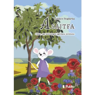 A sajtfa - Lukács Boglárka