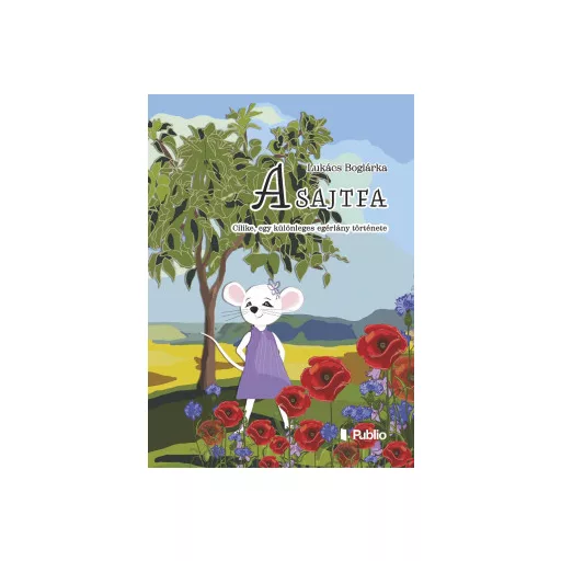 A sajtfa - Lukács Boglárka