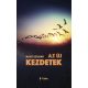 Az új kezdetek - Nagy Szilárd