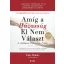 Amíg a házasság el nem választ - Tóth Mihály