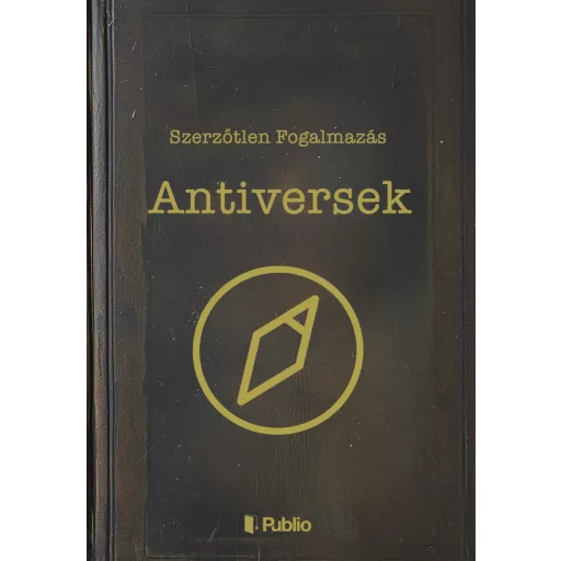 Antiversek - Szerzőtlen Fogalmazás