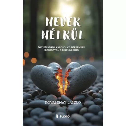 Nevek nélkül - Kovásznay László