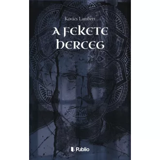 A fekete herceg - Kovács Lambert