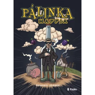 Pálinka maffia - Somogyi József